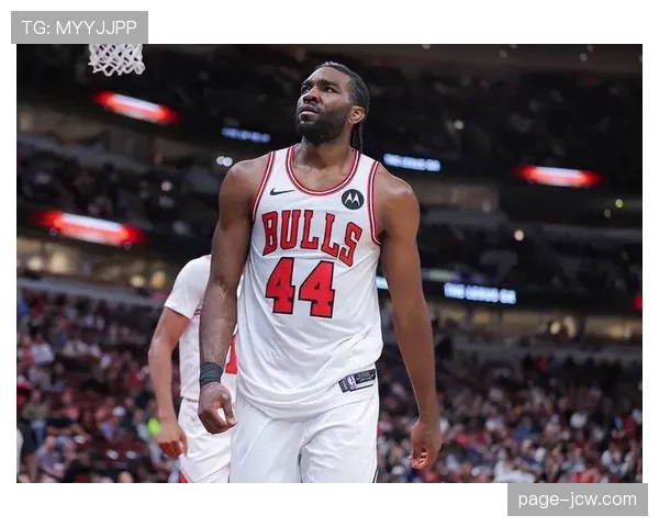 公牛防守效率骤降 内线短板制约球队发展